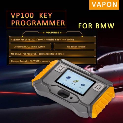 VAPON VP100 Key Programmer for BMW G Chassis Model Vehicles Key Adding No Token Limited No Annual Fee Required Permant Free License